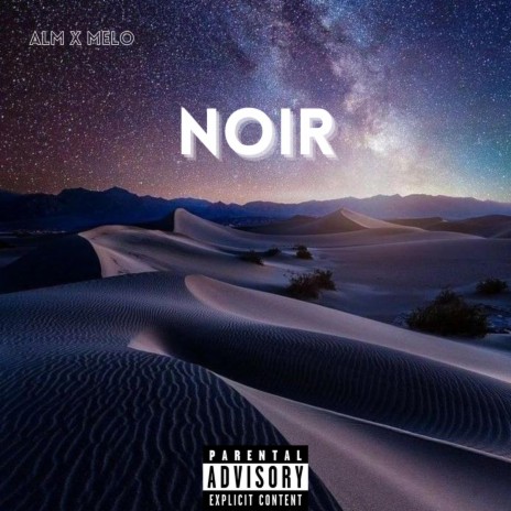 NOIR ft. Melo. | Boomplay Music