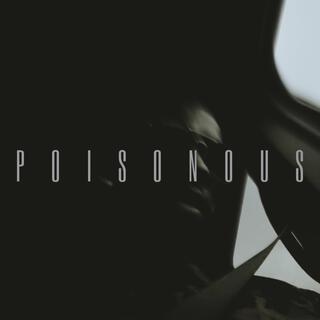 Poisonous