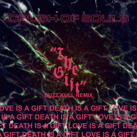 The Gift (Buzz Kull Remix) ft. Buzz Kull | Boomplay Music