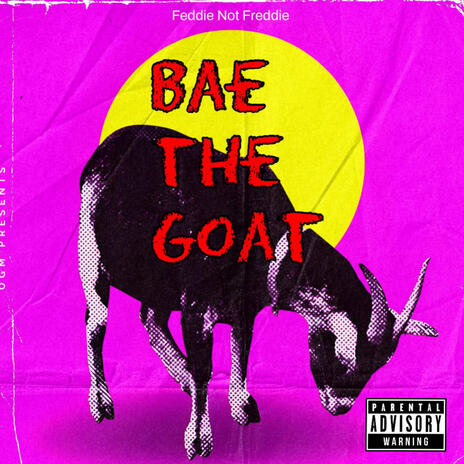 Bae The Goat | Boomplay Music