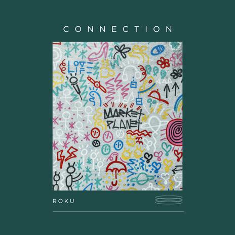 Connection | Boomplay Music