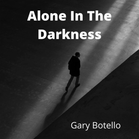 Alone In The Darkness | Boomplay Music