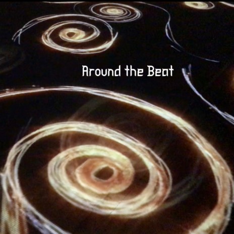 Around the Beat | Boomplay Music