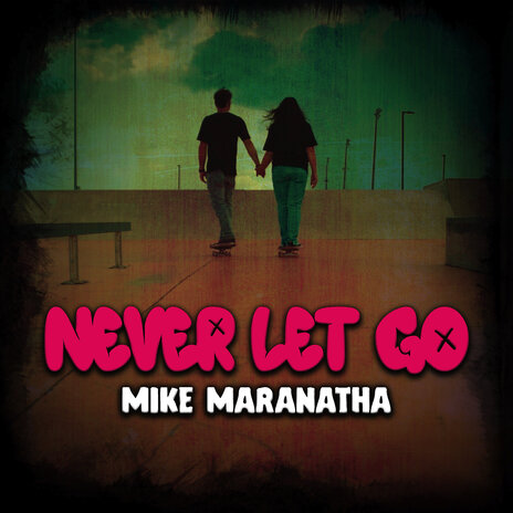 Never Let Go | Boomplay Music