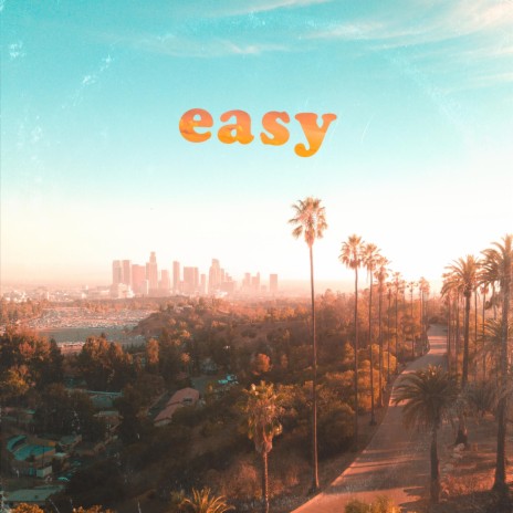 Easy ft. Leo Forest | Boomplay Music