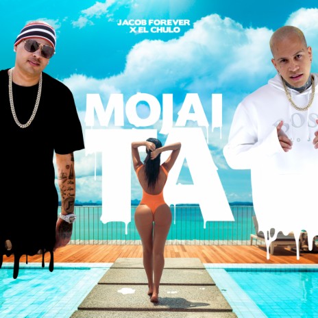 Mojaita ft. El Chulo | Boomplay Music