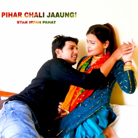 Pihar Chali Jaaungi ft. Sahin Khan Mewati