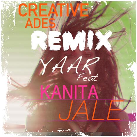 Jale (Creative Ades Remix) ft. Kanita & Creative Ades | Boomplay Music