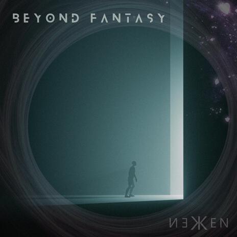 Beyond Fantasy | Boomplay Music