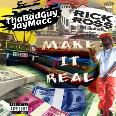 Make It Real (feat. Rick Ross) | Boomplay Music