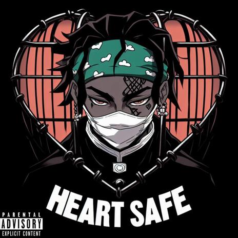 Heart Safe | Boomplay Music