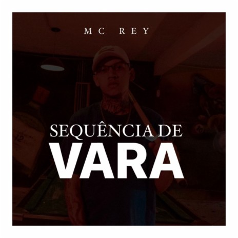 Sequência de Vara | Boomplay Music