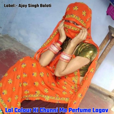Lal Colour Ki Chunni Me Perfume Lagav