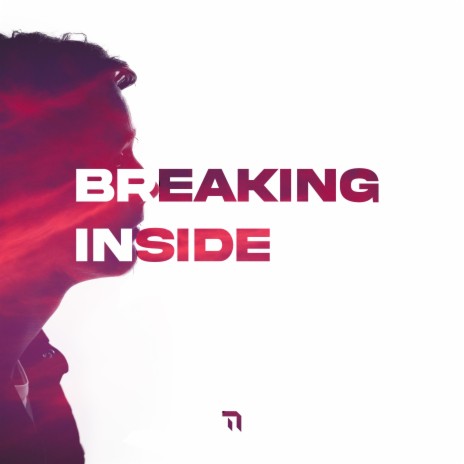Breaking Inside ft. Ruben Arthur | Boomplay Music