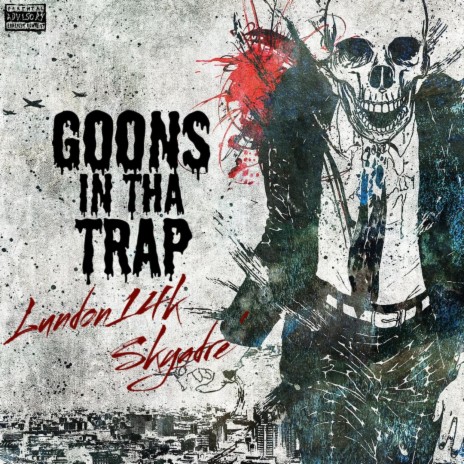 Goons In Tha Trap | Boomplay Music