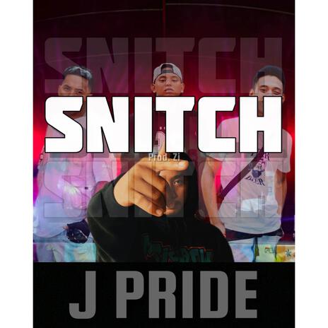 Snitch | Boomplay Music