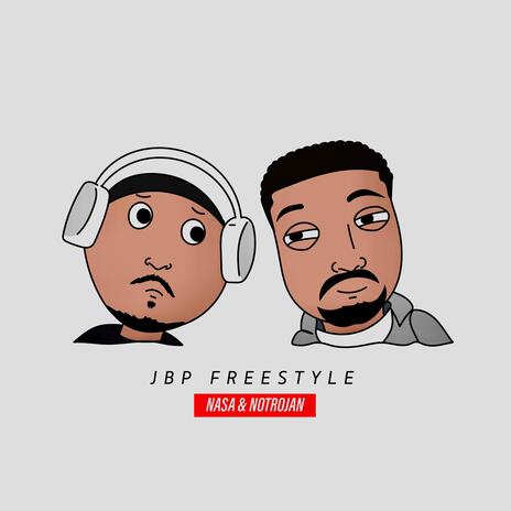 JBP Freestyle ft. Notrojan | Boomplay Music