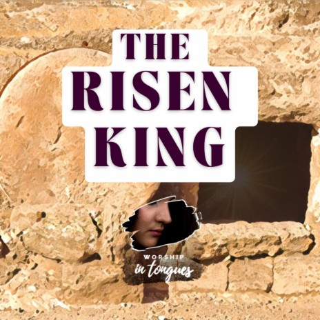 The Risen King | Boomplay Music