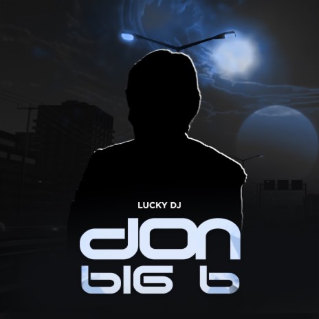 Don Big B | Boomplay Music