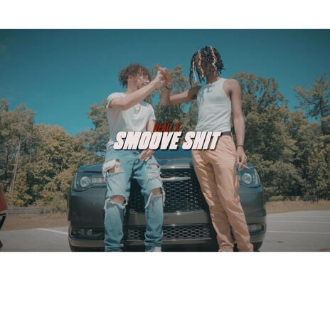 Smoove Shit | Boomplay Music