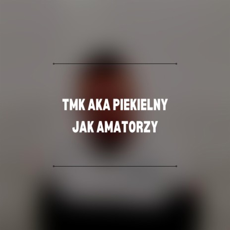 Jak amatorzy | Boomplay Music