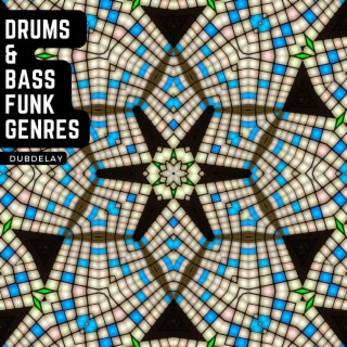 Drums And Basses Funk Genres