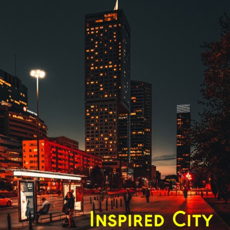 Inspired City | Boomplay Music