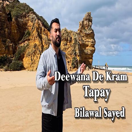 Deewana de Kram (feat. Bilawal Sayed Official) | Boomplay Music