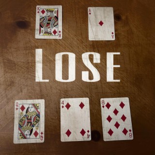 Lose