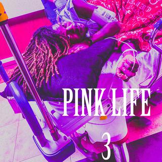 PINK LIFE 3