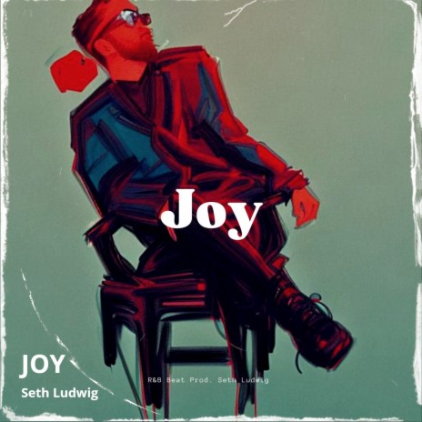 Joy (R&B Beat) (Prod. Seth Ludwig) | Boomplay Music