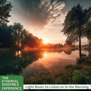 Light Music to Listen to in the Morning