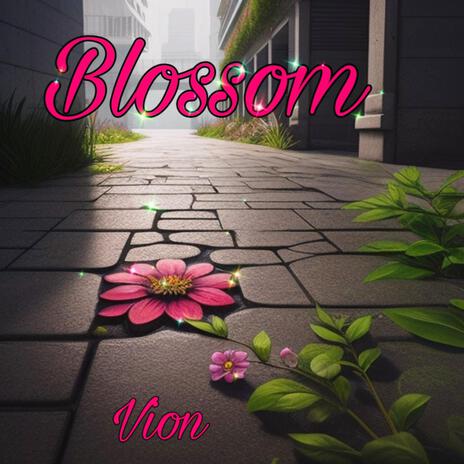 Blossom | Boomplay Music