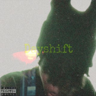 DAYSHIFT