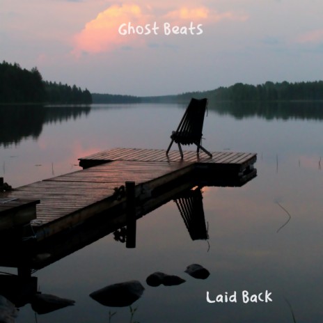 Laid Back | Boomplay Music