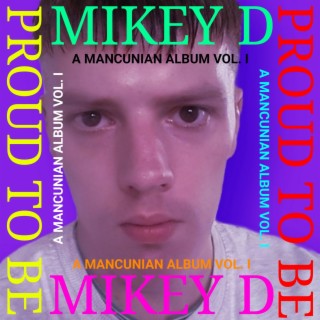 Proud To Be (A Mancunian Album Vol. 1)