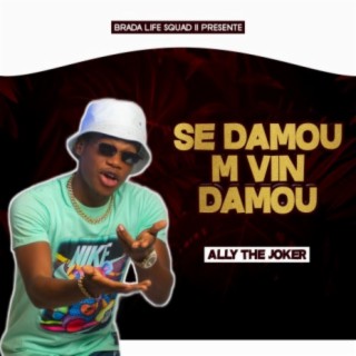 SE DAMOU M VIN DAMOU