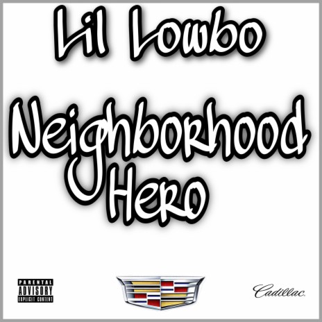 Neighborhood Hero | Boomplay Music