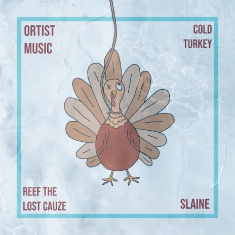 Cold Turkey ft. Reef The Lost Cauze & Slaine | Boomplay Music