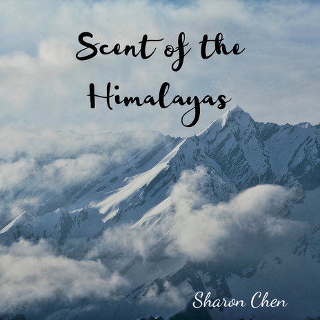 Scent of the Himalayas | Boomplay Music