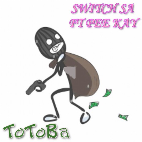 Totoba ft. Pee Kay | Boomplay Music