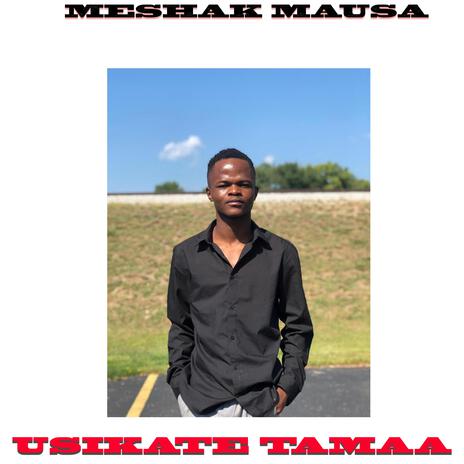 Usikate Tamaa | Boomplay Music