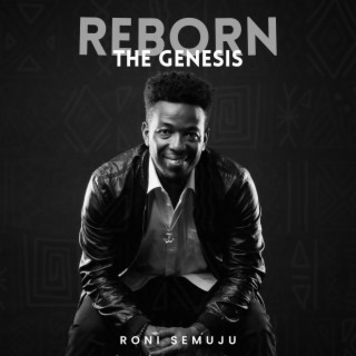 Reborn The Genesis