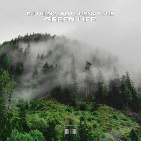 Green Life ft. FutureN4ture | Boomplay Music