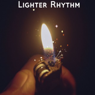 Lighter Rhythm