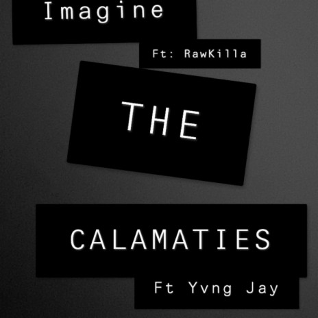 CALAMATIES ft. Yvng Jay | Boomplay Music