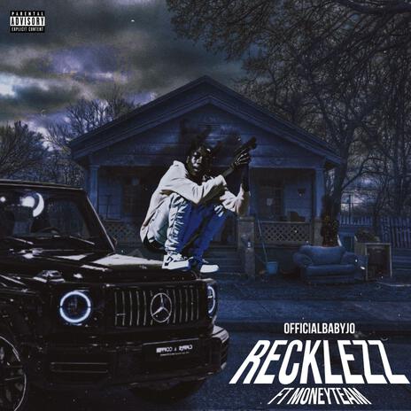 RECKLEZZ ft. Moneyteam Sen & Highoff Thedrugs | Boomplay Music