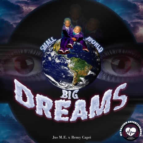Small World, Big Dreams ft. Remy Capri | Boomplay Music
