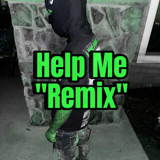 Help Me Remix