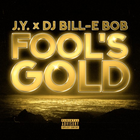 Fool's Gold ft. Dj Bill-E Bob
